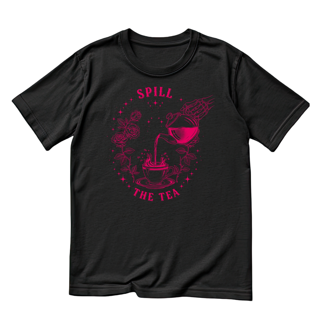 Spill The Tea T-shirt | Women’s Sarcastic Tee | Funny product image 6