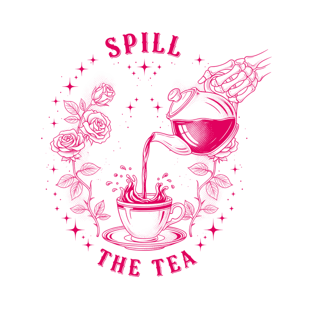 Spill The Tea T-shirt | Women’s Sarcastic Tee | Funny product image 2