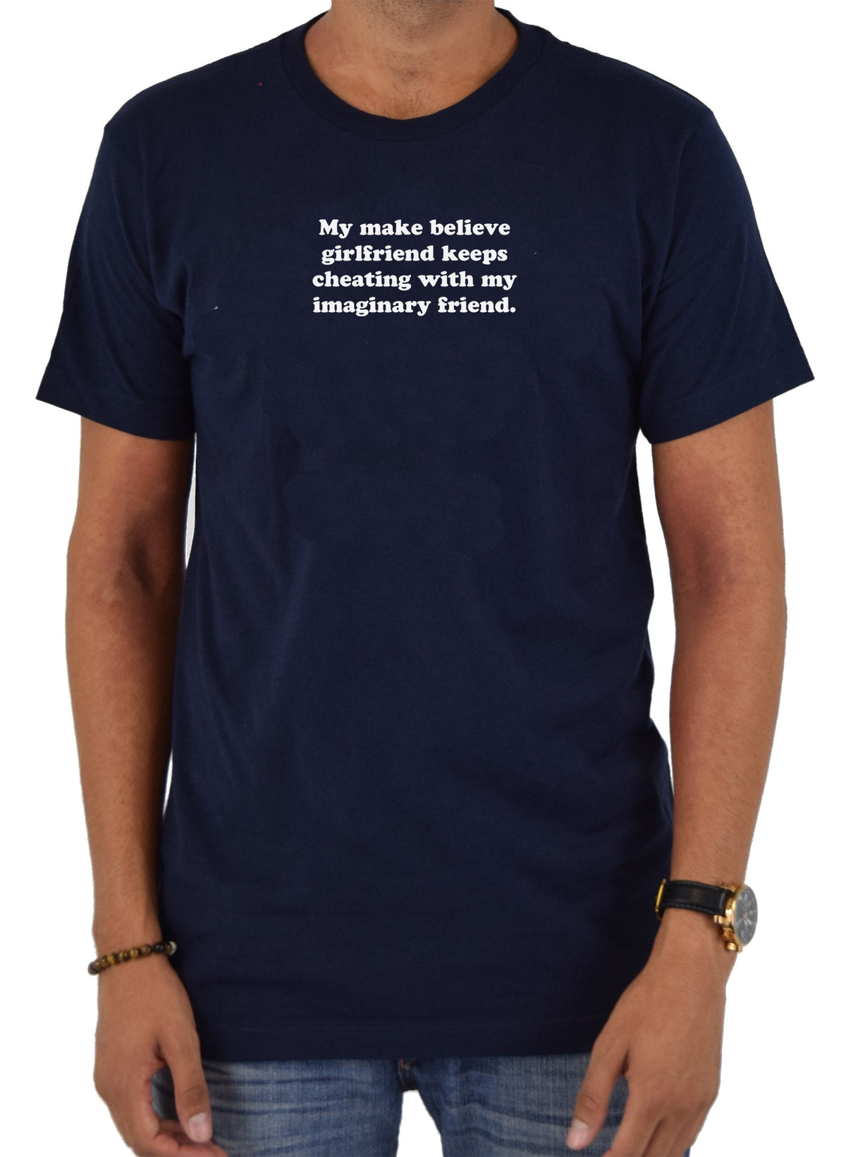 My make believe girlfriend keeps cheating T-Shirt product image 3