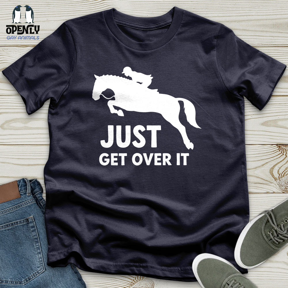 Just Get Over It Unisex T-Shirt product image 2