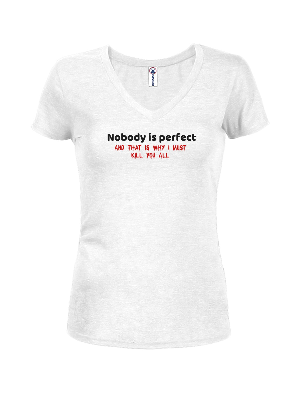 Nobody is perfect and that is why I must kill you all product image 14