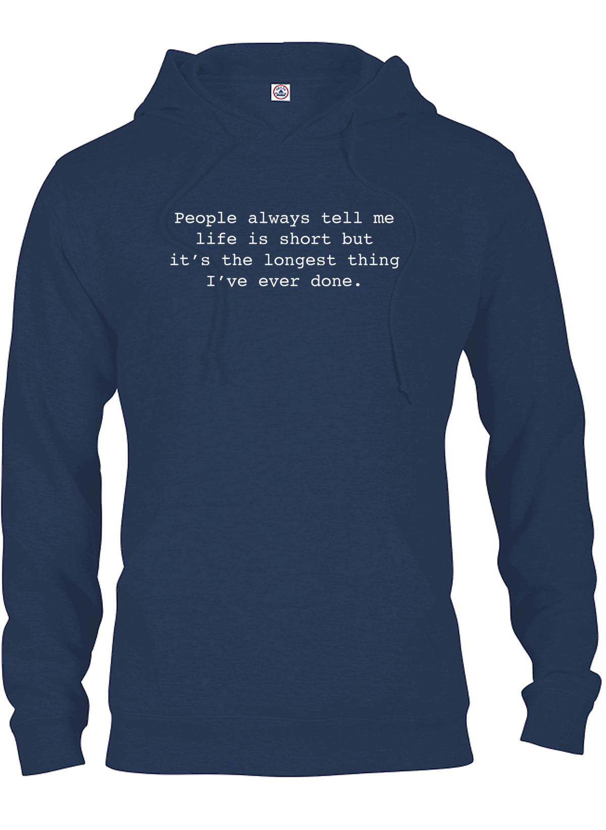 People always tell me life is short T-Shirt product image 9