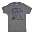 Airport Beers Dont Count Men's T Shirt product image 1