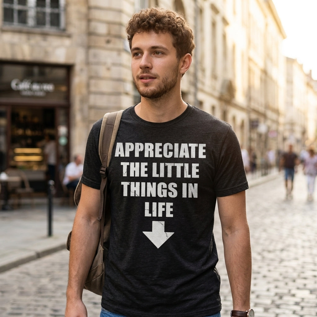 Appreciate The Little Things In Life Men's T Shirt product image 2