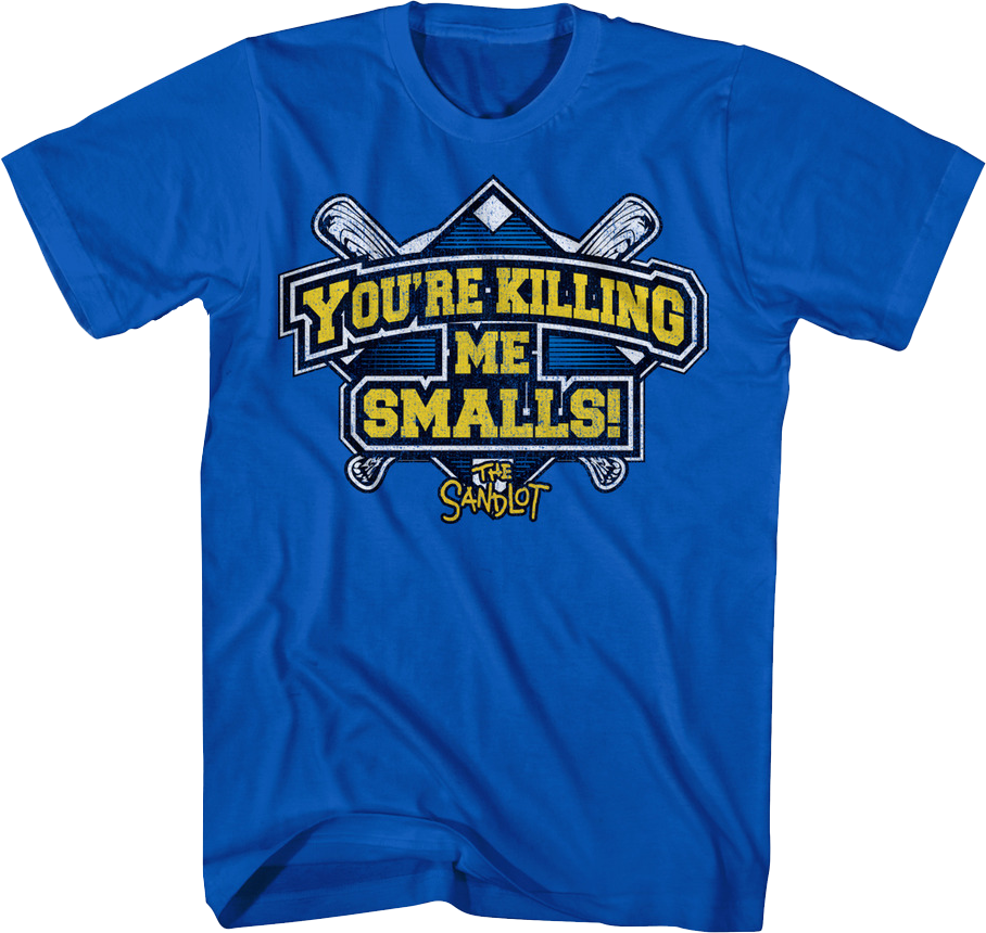 Baseball Diamond You're Killing Me Smalls Sandlot T-Shirt product image 1
