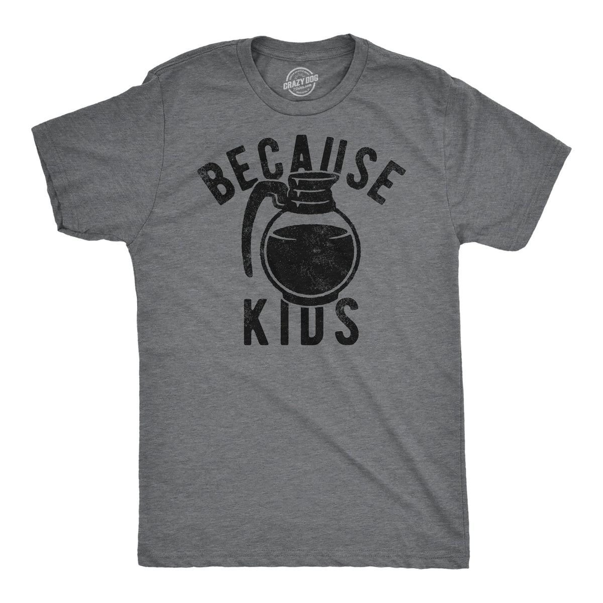 Because Kids Men's T Shirt product image 1