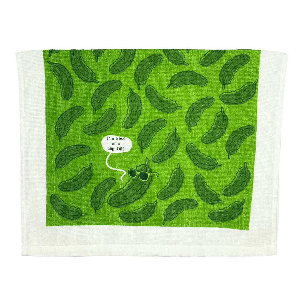 Im Kind Of A Big Dill Tea Towel Tea Towel