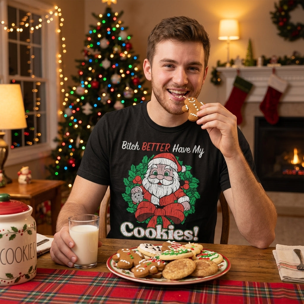 Bitch Better Have My Cookies Men's T Shirt product image 2