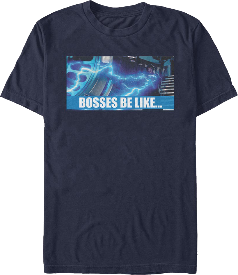 Bosses Be Like Star Wars T-Shirt product image 1