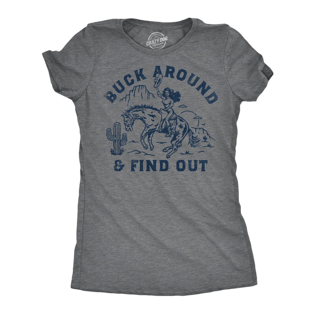 Buck Around And Find Out Women's T Shirt product image 1