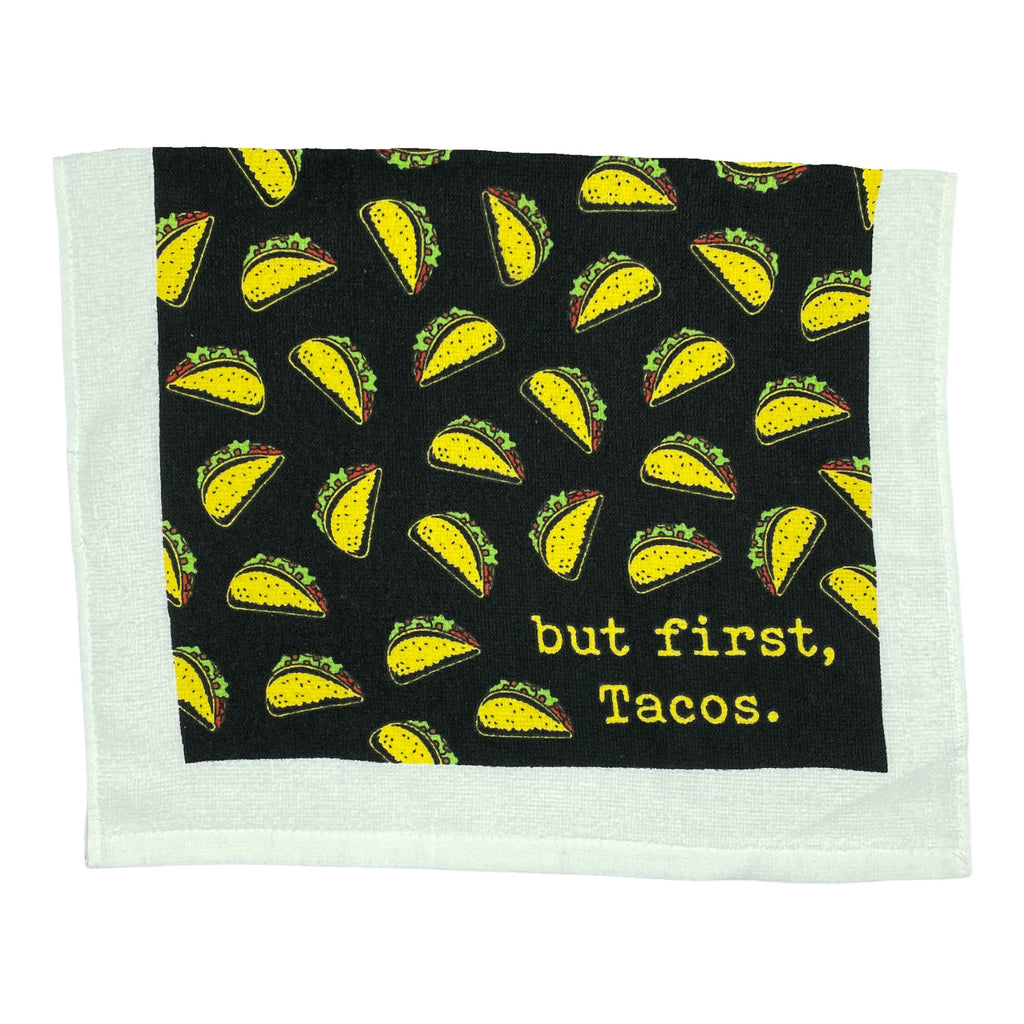 But First Tacos Tea Towel Tea Towel
