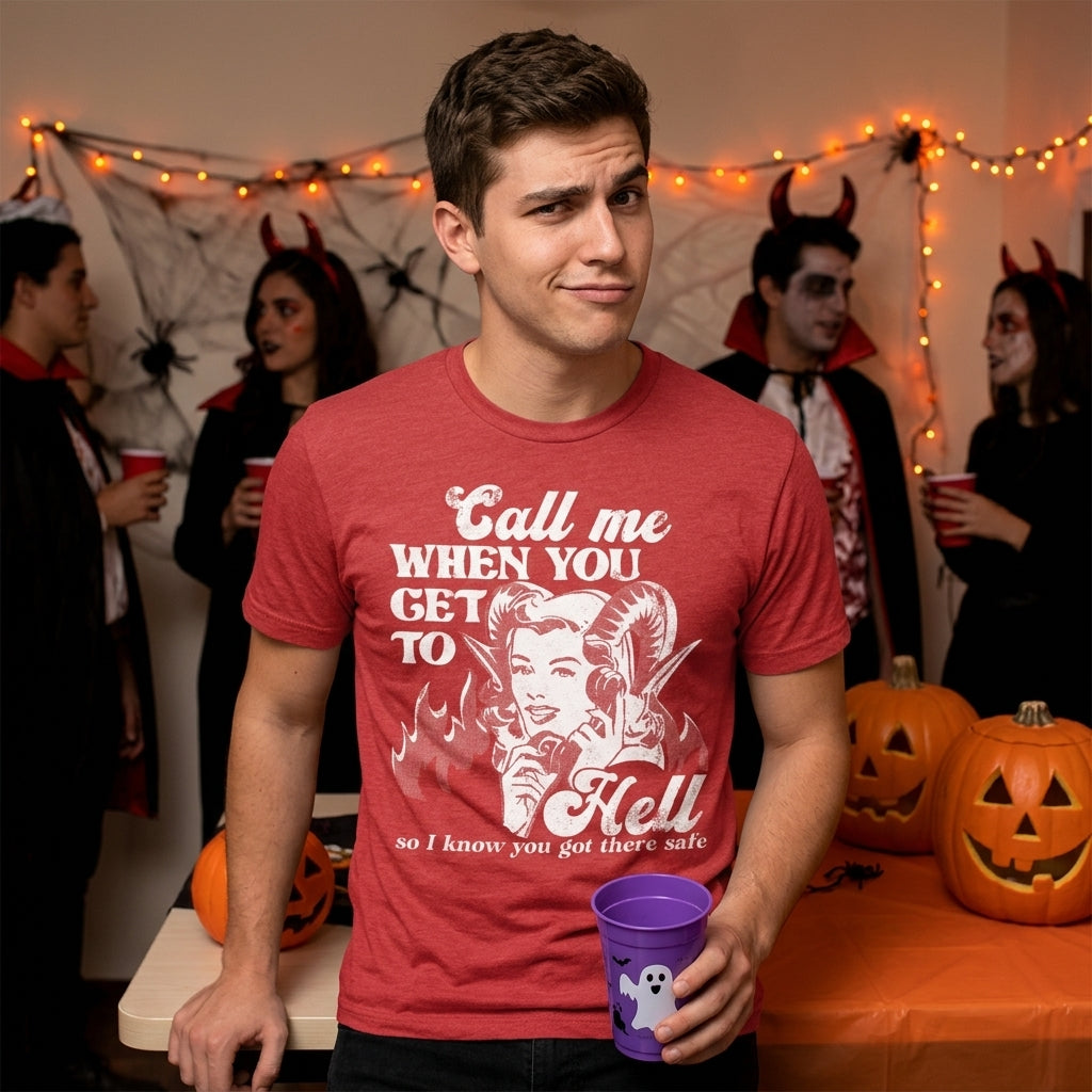 Call Me When You Get To Hell So I Know Got There Safe Men's product image 2