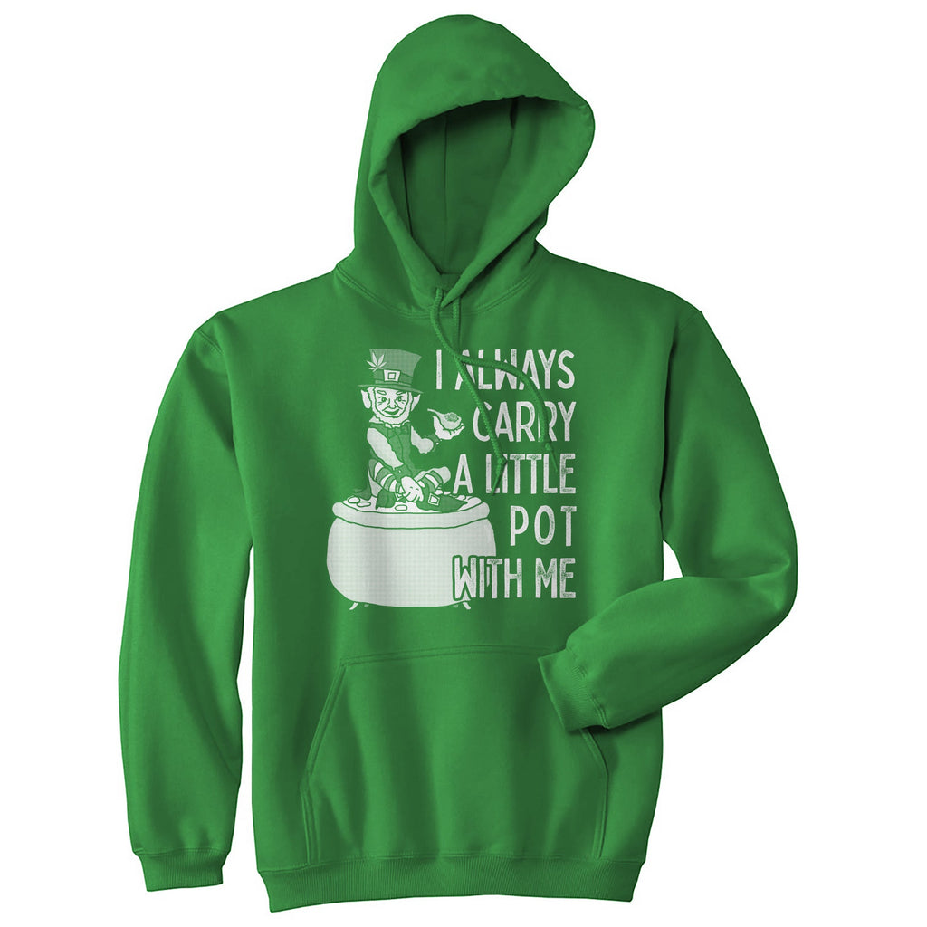 I Always Carry A Little Pot With Me Hoodie product image 1