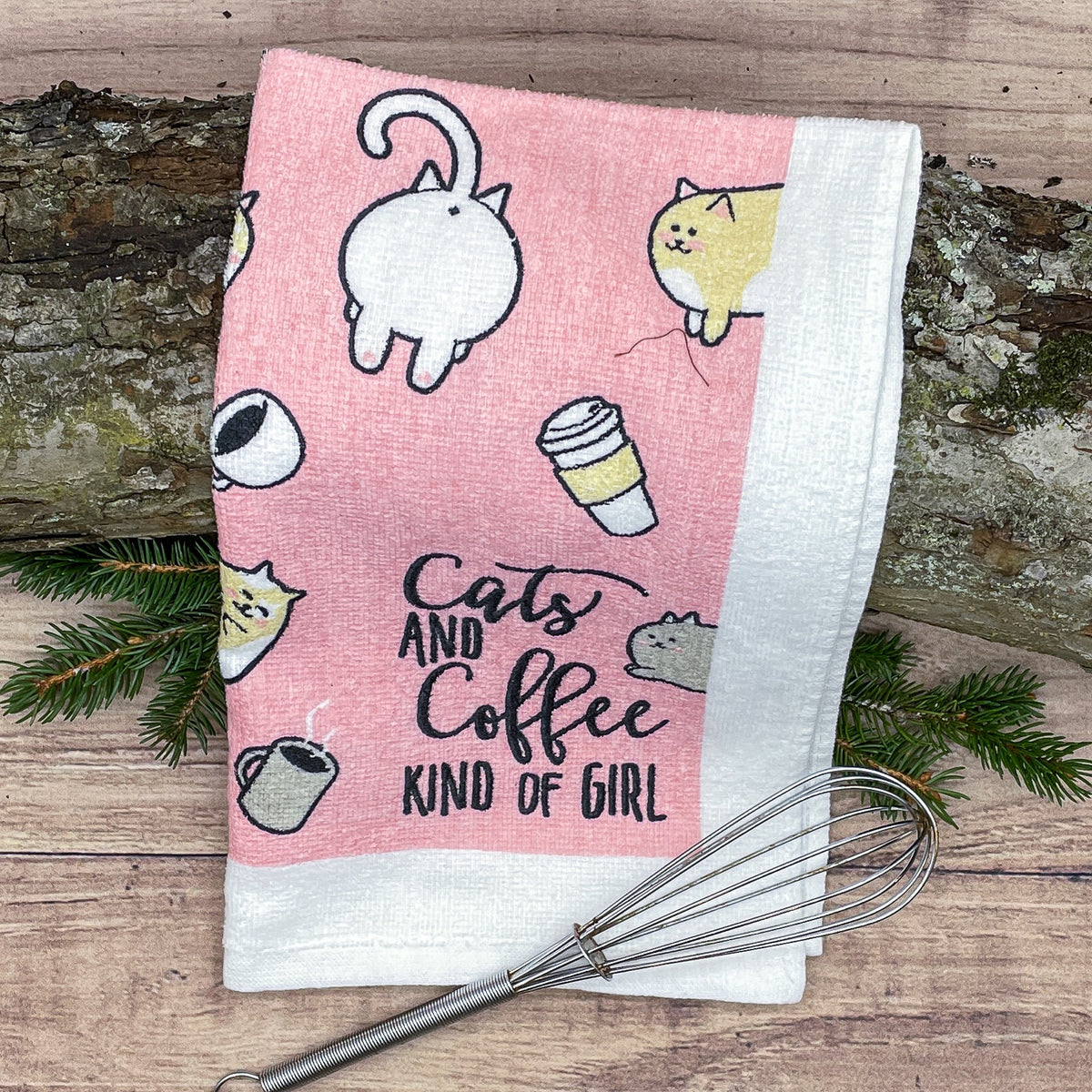 Cats And Coffee Kind Of Girl Tea Towel Tea Towel