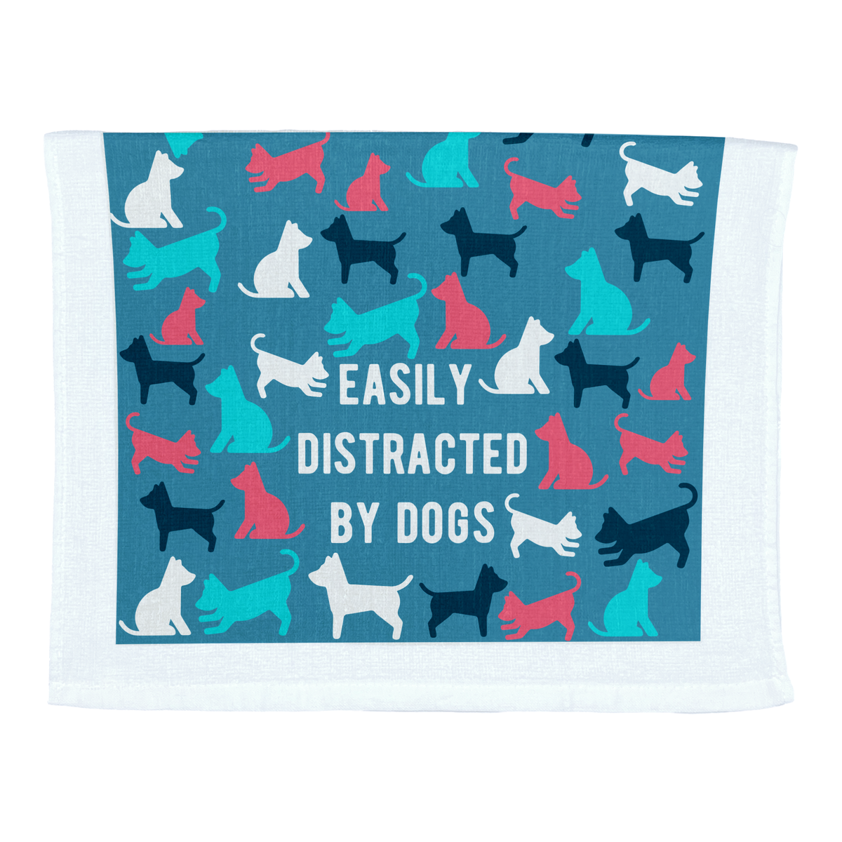 Easily Distracted By Dogs Tea Towel Tea Towel