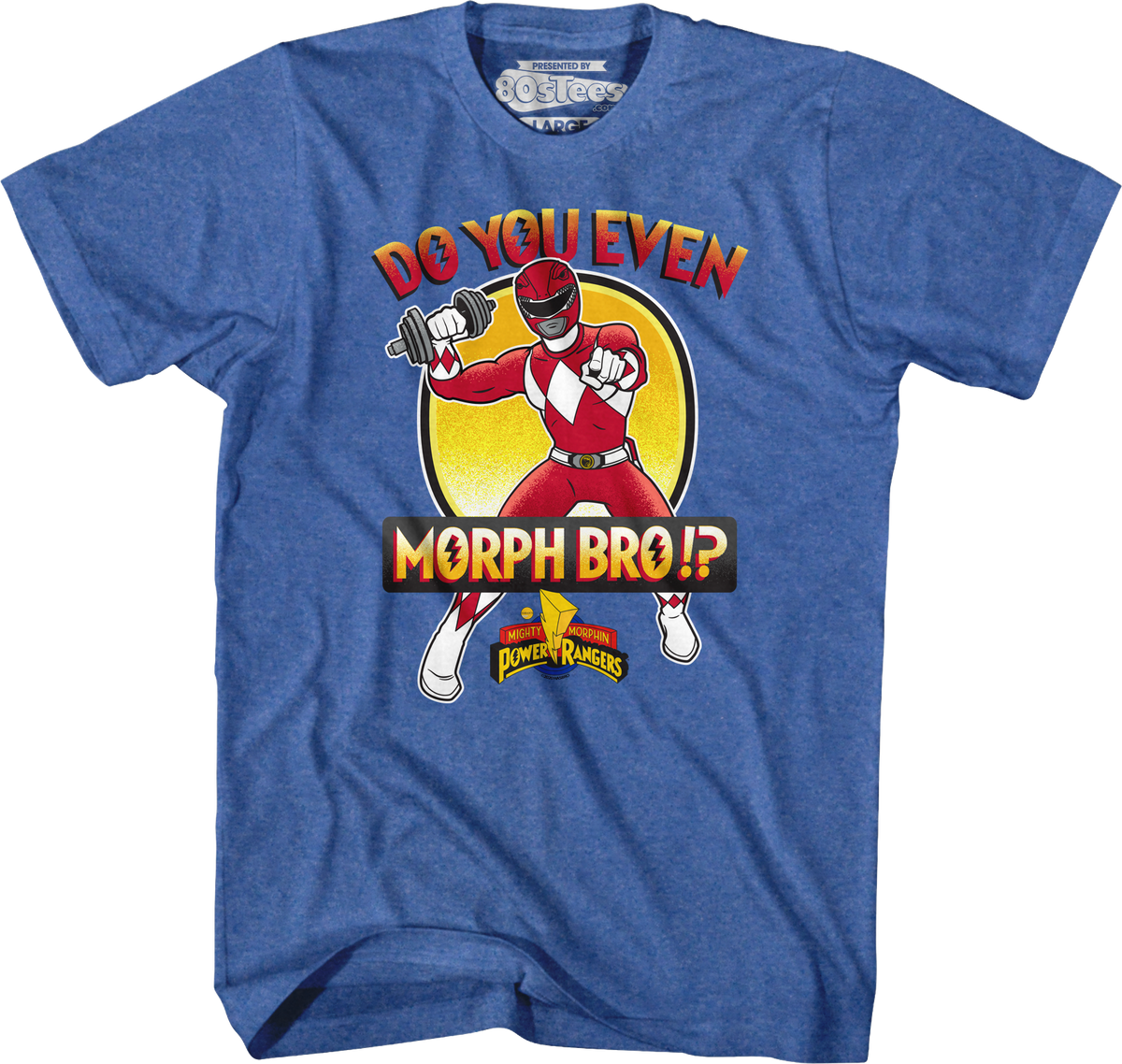 Do You Even Morph Bro Mighty Morphin Power Rangers T-Shirt product image 1