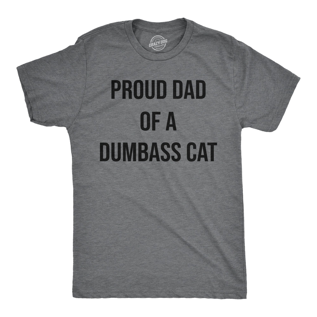 Proud Dad Of A Dumbass Cat Men's T Shirt product image 1