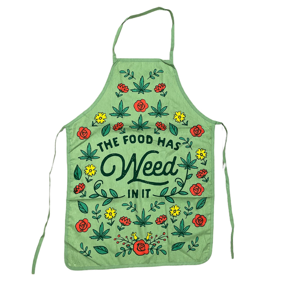 The Food Has Weed In It Oven Mitt + Apron Bakeware