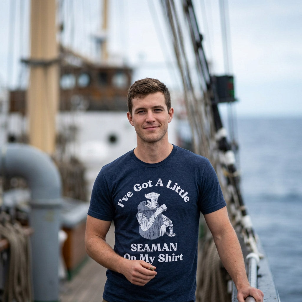 Ive Got A Little Seaman On My Shirt Men's T product image 2