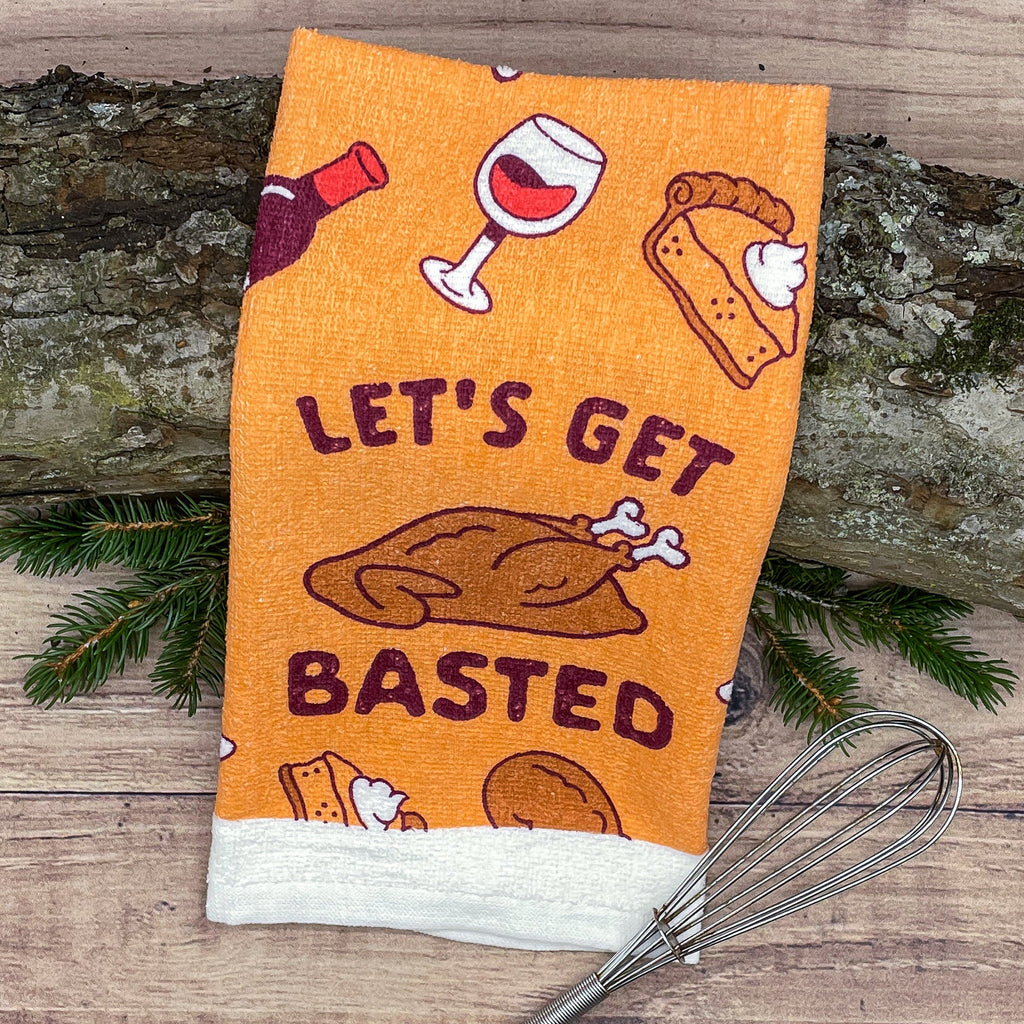 Lets Get Basted Tea Towel Tea Towel