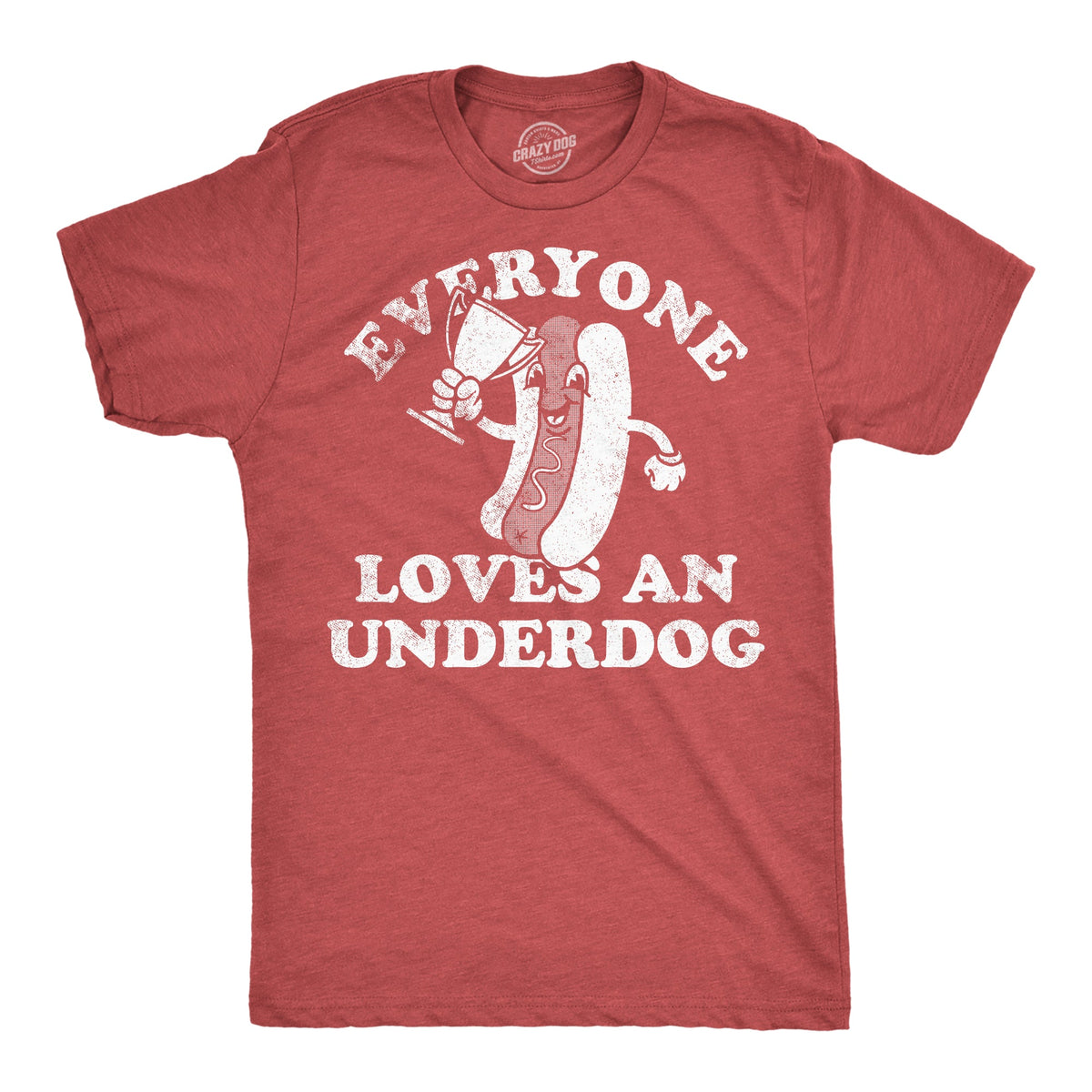 Everyone Loves An Underdog Men's T Shirt product image 1
