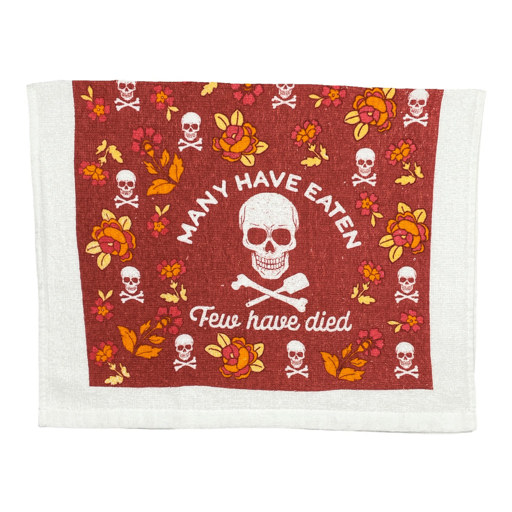 Many Have Eaten Few Have Died Tea Towel Tea Towel