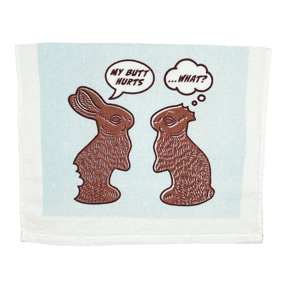 My Butt Hurts Tea Towel Tea Towel