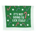Not Going To Lick Itself Tea Towel Tea Towel