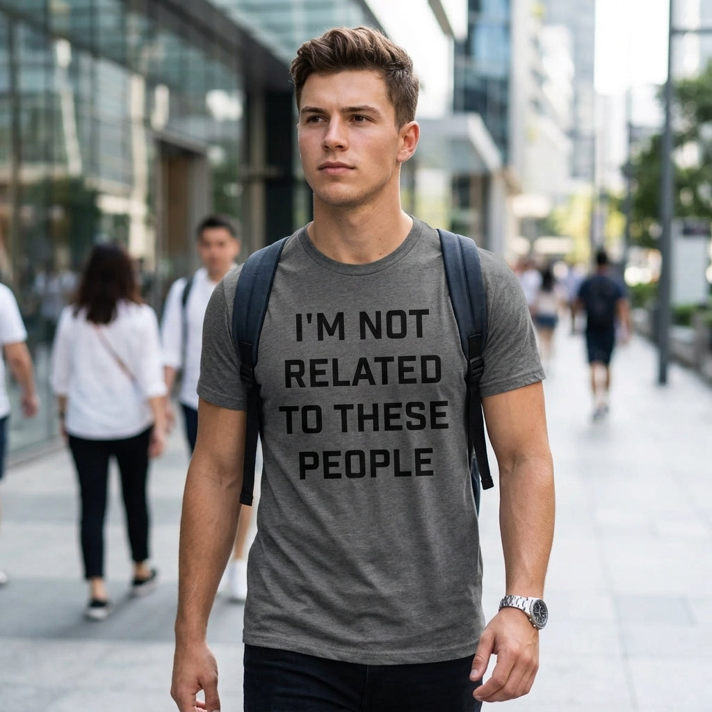 Im Not Related To These People Men's T Shirt product image 2