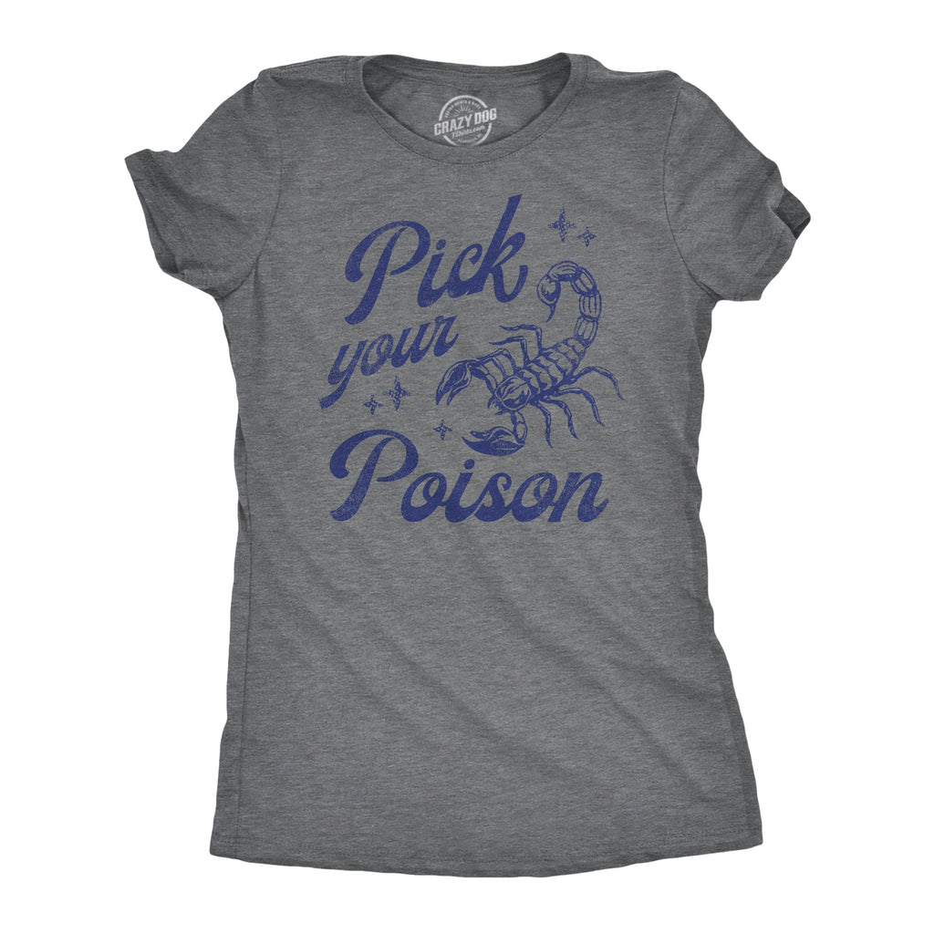 Pick Your Poison Women's T Shirt product image 1