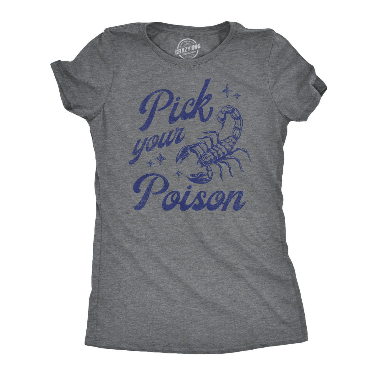 Pick Your Poison Women's T Shirt product image 1