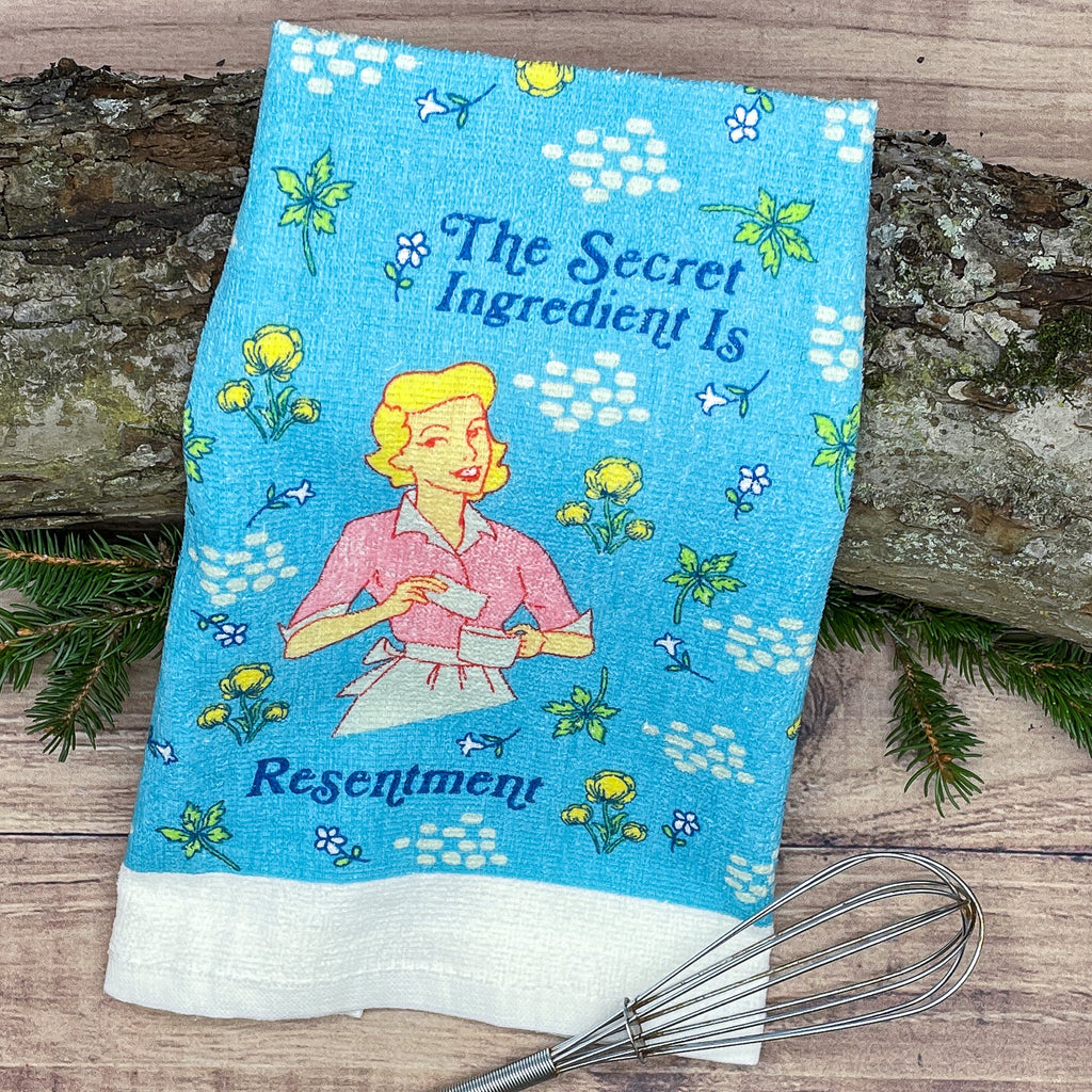 The Secret Ingredient Is Resentment Tea Towel Tea Towel