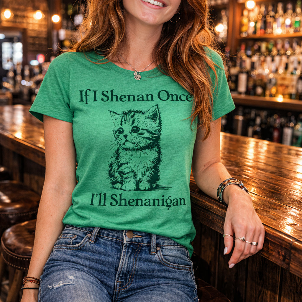 If I Shenan Once Ill Shenangian Women's T Shirt product image 2