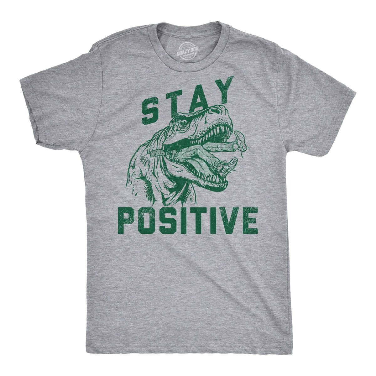 Stay Positive T Rex Attack Men's T Shirt product image 5