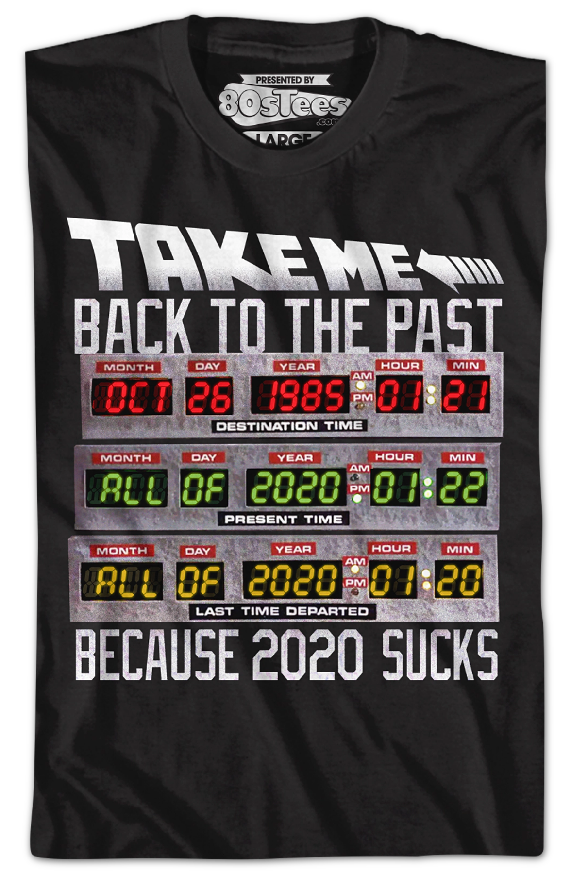 Take Me Back To The Past 2020 Sucks To Future T-Shirt product image 2