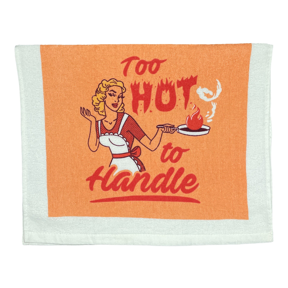 Too Hot To Handle Tea Towel Tea Towel