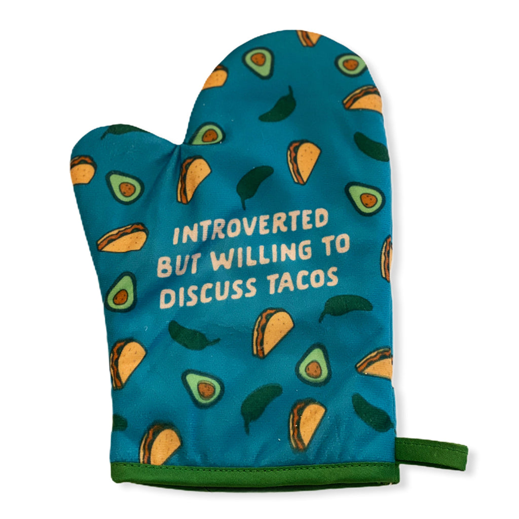 Introverted But Willing To Discuss Tacos Oven Mitt Bakeware